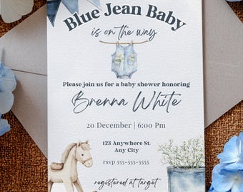 May include: Baby shower invitation with the text "Blue Jean Baby is on the way." The invitation features a watercolor illustration of baby overalls hanging on a clothesline, a rocking horse, and a potted plant. The invitation is for Brenna White.