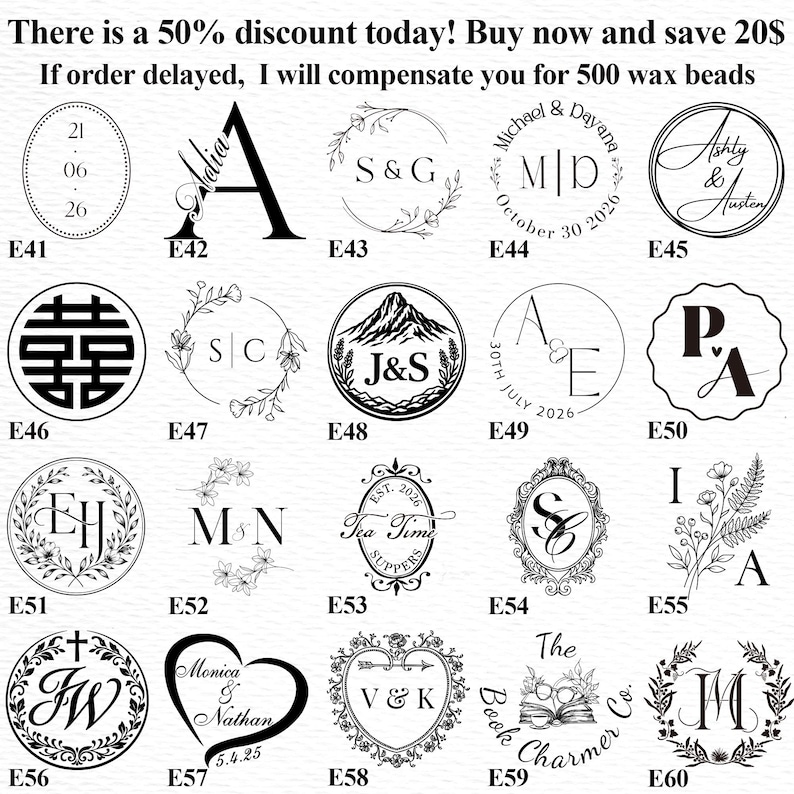 May include: A selection of wax seal stamps with various designs, including initials, dates, and floral elements. The text reads "There is a 50% discount today! Buy now and save 20$" and "If order delayed, I will compensate you for 500 wax beads."