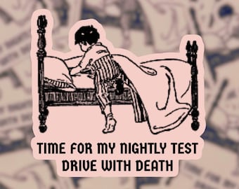 Nightly Test Drive With Death Sticker | Dark Humor Vintage Sticker of Boy in Bed | Funny Waterproof Vinyl Sticker for Laptop, Notebook