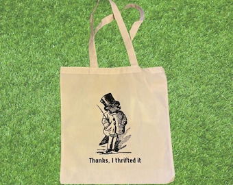 Thanks, I Thrifted It Tote | Funny Thrifting 100% cotton Upcycled tote
