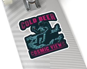 Cold Beer Cosmic Views Sticker | Astronaut, Space, Retro Typography