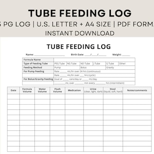 May include: A white tube feeding log with the title "TUBE FEEDING LOG" in bold black letters. The log includes sections for formula name, feeding method, and a table for recording data. The text "INSTANT DOWNLOAD" is also visible.