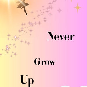 Never grow up
