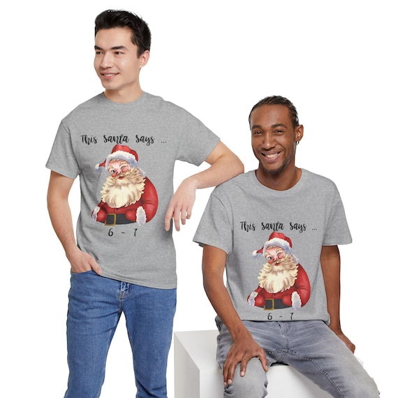 Funny Santa Christmas Tee: Holiday Graphic T-Shirt