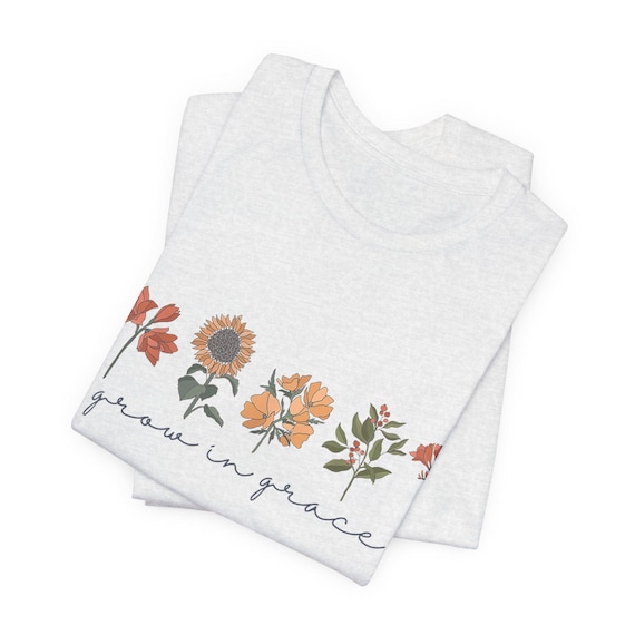 Grow in Grace Christian T-Shirt: Floral Graphic Tee