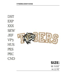 May include: An embroidered design featuring the word "Tigers" in a block letter style, with a tiger head graphic. The design is tan and black. The size is 9.02 inches wide and 2.70 inches high.