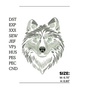 Puede incluir: Un diseño de bordado de una cabeza de lobo con pelaje gris y blanco, ojos verdes y nariz negra. El texto enumera los formatos DST, EXP, XXX, SEW, JEF, VP3, HUS, PES, PEC, CND. El tamaño es W: 6.70 pulgadas y H: 8.80 pulgadas.