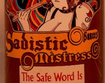 The Safe Word Is mild cayenne sauce Sadistic Mistress Sauces