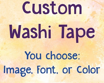 Anpassad Washi Tape-klistermärke, Anpassad text eller bild, LÄS BESKRIVNINGEN, Skapa ditt eget matta klistermärke, Personlig Washi, Hantverksmaterial