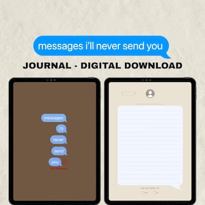 Op de afbeelding: Een digitale journal-download met twee tabletschermen. Het linkerscherm toont een bruine achtergrond met blauwe tekstballonnen met de tekst messages i'll never send you en Not Delivered. Het rechterscherm toont een sjabloon met lijntjes.