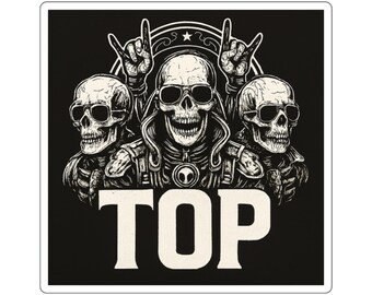 May include: Black and white sticker featuring three stylized skulls wearing sunglasses. The central skull is adorned with a hooded cloak and raises its hands in a rock-and-roll gesture. The word "TOP" is prominently displayed in bold, white letters.
