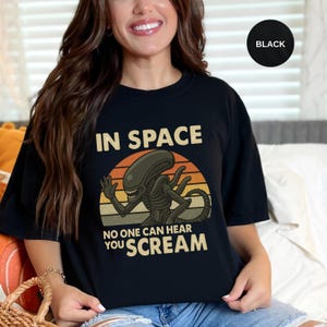 In Space No One Can Hear You Scream Alien T-Shirt Vintage Sci-fi Shirt Distressed Alien Tee Nostromo Tee Xenomorph T-shirt