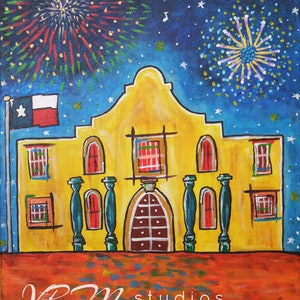 May include: A vibrant painting of the Alamo mission in San Antonio, Texas, under a starry night sky with fireworks. The yellow building has red-trimmed windows and doors, with a Texas flag waving. The artist's signature is in the lower right corner.