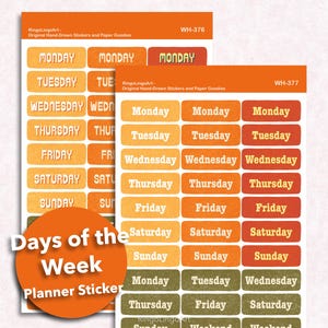 May include: Two sheets of planner stickers with days of the week labels in orange, yellow, and brown. The stickers are rectangular with rounded corners and feature the days of the week in bold text. The text "Days of the Week Planner Sticker" is also visible.