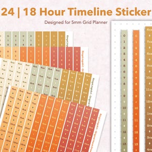 May include: A set of timeline stickers in various shades of orange, beige, and red, designed for a 5mm grid planner. The stickers are labeled with times from 0 to 13, and include the text "24 | 18 Hour Timeline Sticker".