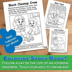 Puede incluir: Un libro para colorear para niños con ilustraciones sobre ingeniería. La portada dice "Coloring Story Book!" y "Sigue un día en la vida de un aspirante a ingeniero. ¡Enseña a tus hijos a soñar en grande!" Para preescolar y 1er grado.