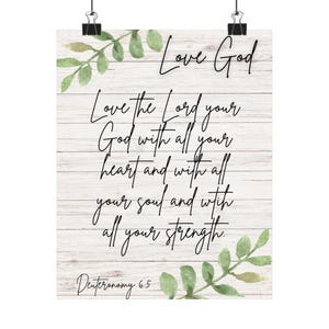 Love God Scripture Poster – Deuteronomy 6:5 Farmhouse Wall Art
