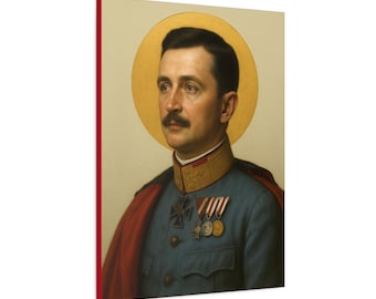 Blessed Karl of Austria - Catholic Emperor Canvas