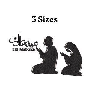 May include: Black silhouette embroidery design featuring a man and woman kneeling in prayer. The design includes Arabic script and the English text "Eid Mubarak" with the words "3 Sizes" above the design.