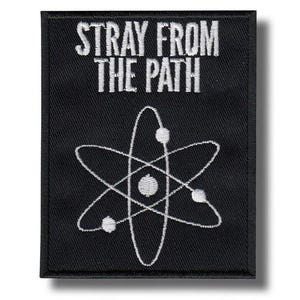 May include: Black embroidered patch featuring the text "STRAY FROM THE PATH" in white, and a white atom symbol. The patch is rectangular with a black border.