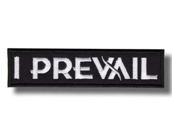 I Prevail Patch Badge Applique Embroidered Iron on d0d6c5
