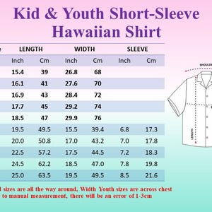 May include: A size chart for Kid & Youth Hawaiian shirts. The chart includes measurements in inches and centimeters for length, width, and sleeve. Sizes range from 2T to YXL. A diagram of the shirt is also included.