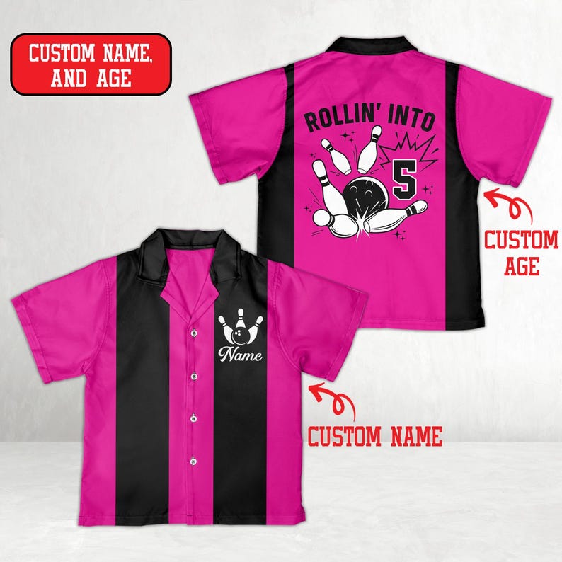 May include: Pink and black bowling shirt with a bowling pin graphic and the text "Rollin' Into 5". The shirt has a button-down front and a collared neckline. The shirt is designed to be personalized with a custom name and age.