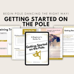 Puede incluir: Una guía digital titulada "Getting Started on the Pole" en una tableta, rodeada de materiales de formación impresos. La portada de la guía presenta un gráfico de bailarina de barra amarilla. El texto incluye "Begin Pole Dancing the Right Way!" y "A Beginner's Guide To".