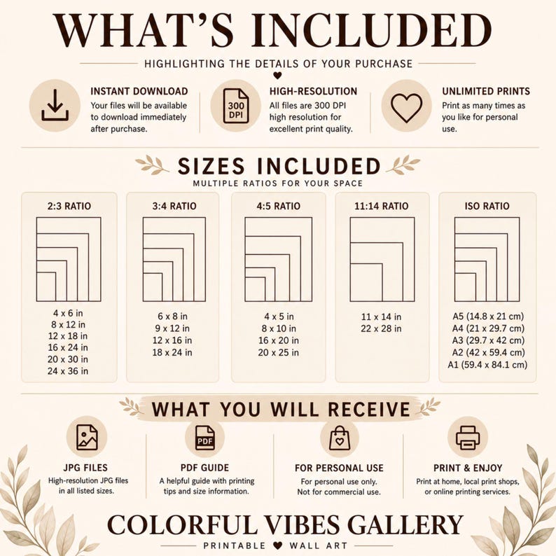 May include: A digital art print details graphic with the text "WHAT'S INCLUDED" and "SIZES INCLUDED". It lists file types, print sizes, and usage rights. Includes sizes in inches and centimeters, and the text "COLORFUL VIBES GALLERY".
