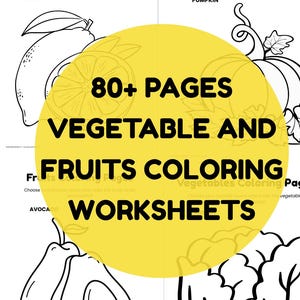Fruits & Vegetables Coloring Book for Kids, Toddler, Preschool, Kindergarten 80+ Printable Pages (PDF Download)