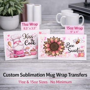 Custom Sublimation Mug Wrap Transfers 11oz & 15oz | No Minimum | Full Wrap | Fast Turnaround