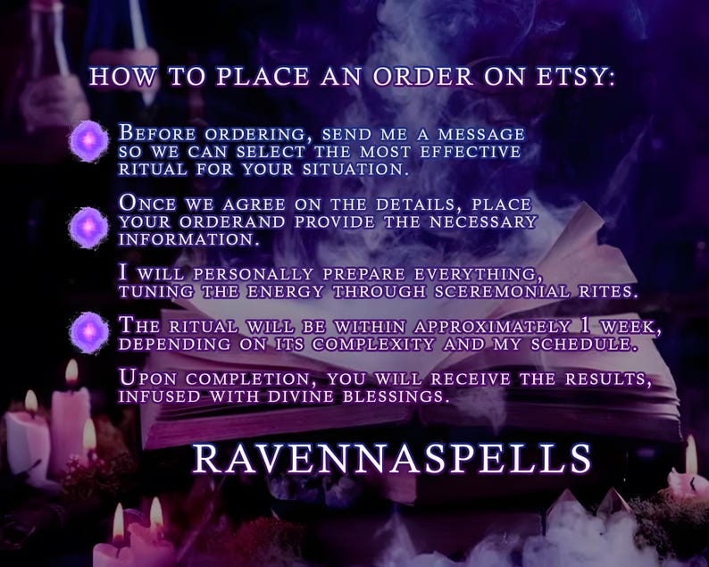 May include: A purple-toned image with text detailing how to order on Etsy. The text includes steps like messaging, agreeing on details, and ritual preparation. The shop name "RAVENNASPELLS" is at the bottom, with candles and a book in the background.
