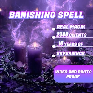 May include: Four purple candles with lit flames surrounded by metal chains and purple flower petals. Text reads: BANISHING SPELL, REAL MAGIK, 2300 CLIENTS, 16 YEARS OF EXPERIENCE, and VIDEO AND PHOTO PROOF. The background features purple lightning effects.