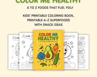 Puede incluir: Un libro para colorear para niños titulado "Color Me Healthy" con el subtítulo "A to Z Foods That Fuel You!". La portada presenta frutas y verduras de dibujos animados. El libro es un libro para colorear imprimible de superalimentos de la A a la Z con ideas de snacks.