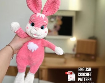 Crochet Snuggler Bunny Pattern, Amigurumi Plush Lovey