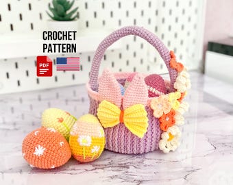 Crochet Easter Bunny Basket Pattern: Amigurumi Eggs, Chicken, Toys (PDF Pattern)