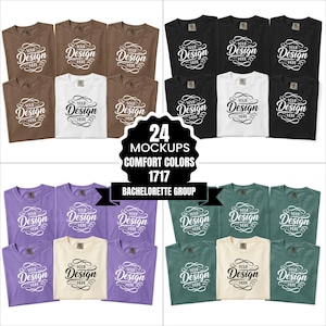 May include: A collection of t-shirts in various colors, including brown, black, white, purple, and green. Each shirt features the text "YOUR Design HERE" in a decorative script. The image also includes text that reads "24 MOCKUPS COMFORT COLORS 1717 BACHELORETTE GROUP."