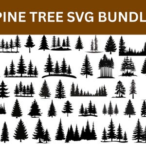 Puede incluir: Una colección de siluetas negras de pinos en varios estilos. La imagen incluye árboles individuales, grupos de árboles y escenas de bosque, todo sobre un fondo blanco. El texto "PINE TREE SVG BUNDLE" está en la parte superior.