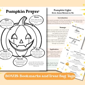 May include: A black and white pumpkin outline with labeled sections for prayer, alongside a page titled "Pumpkin Light" and bonus bookmarks and treat bag tags. The image has a light orange background.