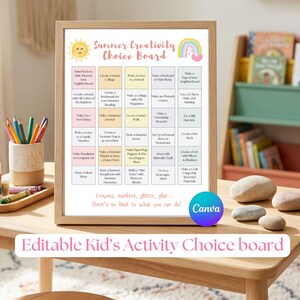 May include: A framed Summer Creativity Choice Board with a grid of activity prompts, a yellow sun, and a rainbow illustration. The text reads Summer Creativity Choice Board, Crayons, markers, glitter, glue... There's no limit to what you can do!