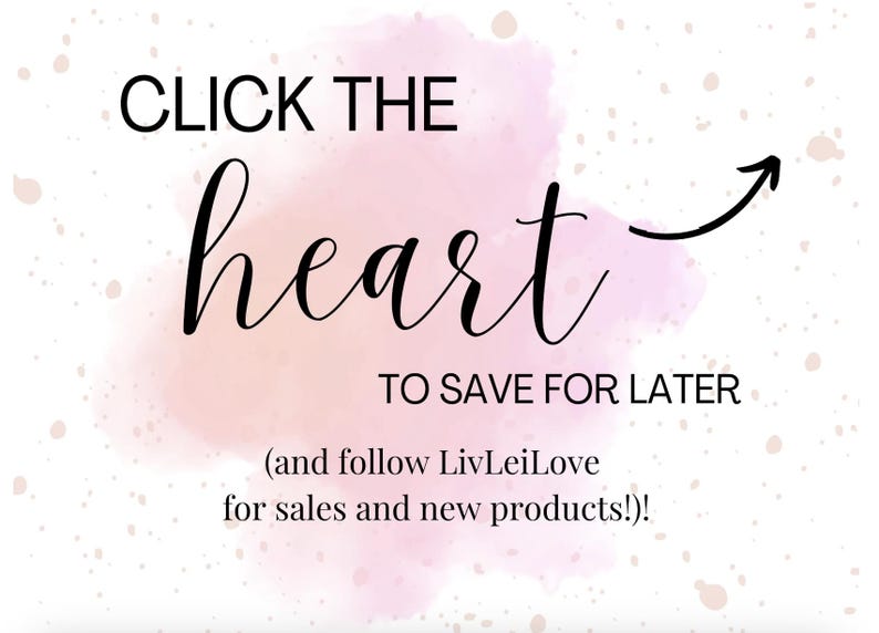 May include: White background with a pink watercolor wash and black text. The text reads "CLICK THE heart TO SAVE FOR LATER" with an arrow pointing right. Additional text encourages following "LivLeiLove" for sales and new products.