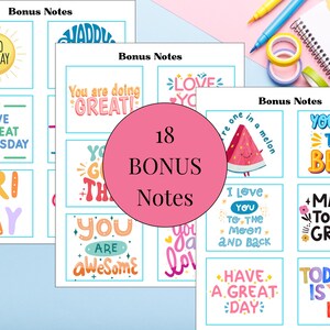 May include: A collection of colorful note cards with positive affirmations and motivational phrases. The cards feature phrases like "Hello Monday," "Have a Great Wednesday," and "You are Awesome." A pink circle in the center reads "18 Bonus Notes."