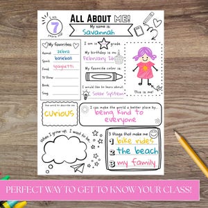 May include: A black and white "All About Me" printable worksheet with fill-in sections for personal details. Includes prompts for favorites, birthday, and aspirations. A pink banner at the bottom reads "PERFECT WAY TO GET TO KNOW YOUR CLASS!"