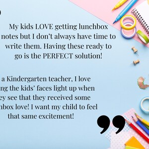 May include: A light blue background with text about lunchbox notes, surrounded by colorful school supplies. The text reads, "My kids LOVE getting lunchbox notes... Having these ready to go is the PERFECT solution!" and "As a Kindergarten teacher..."