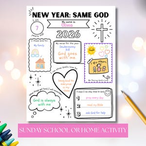 Op de afbeelding: Een zwart-wit activiteitenvellen met de tekst "NEW YEAR: SAME GOD" en "2026". Het bevat prompts voor de gebruiker om in te vullen, zoals "My name is Olivia", "My verse for the year" en "I thank God for". Het vel bevat ook illustraties van een kruis, een huis en een zon.