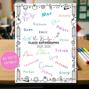 May include: A white class autograph sheet with colourful handwritten names and the text "CLASS AUTOGRAPHS 2025-2026". The sheet is decorated with pencil and apple illustrations. A pink circle with the text "ALL TEXT IS EDITABLE!" is in the lower left corner.