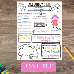 May include: A printable "All About Me" worksheet for kids, featuring fill-in sections for name, favorites, and aspirations. Includes a drawing of a girl, and the text "8.5 X 11" PDF".