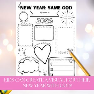 Op de afbeelding: Zwart-wit printbaar werkblad getiteld "NEW YEAR: SAME GOD" met in te vullen secties voor het jaar 2026, naam en een kruisafbeelding. Bevat de tekst "KIDS CAN CREATE A VISUAL FOR THEIR NEW YEAR WITH GOD!"