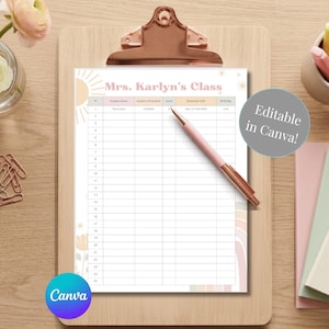 May include: A printable class roster template on a clipboard with the text Mrs. Karlyn's Class at the top. The document features a grid for student information, decorated with soft-toned sun and floral graphics. A rose gold pen rests on the paper.