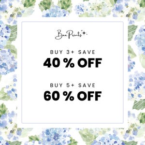 May include: A square graphic with a white background featuring a watercolor pattern of blue and purple hydrangea flowers with green leaves. The center text reads Bex Prints, BUY 3+ SAVE 40% OFF, and BUY 5+ SAVE 60% OFF in black lettering.